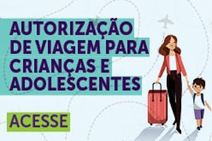 Autorização de Viagem para crianças e adolescentes