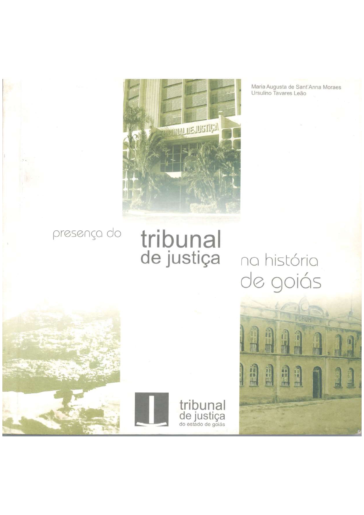 Presença do Tribunal de Justiça na história de Goiás
