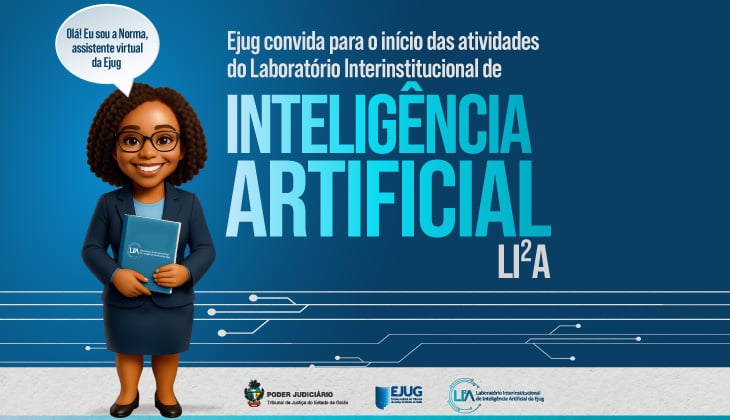 Ejug lança primeiro Laboratório de Inteligência Artificial do TJGO; evento será realizado no dia 19 de junho