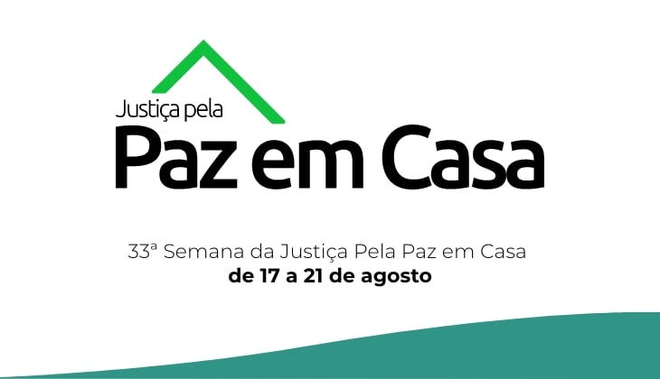 TJGO promove 33ª Semana da Justiça Pela Paz em Casa com mutirões de audiências e ações contra a violência doméstica
