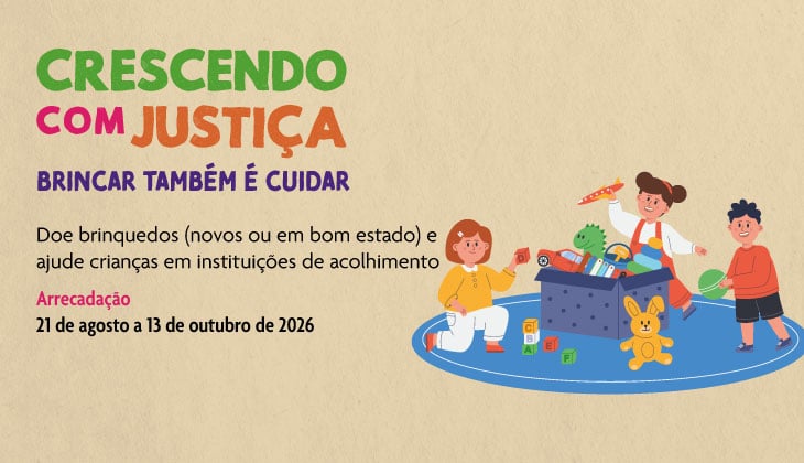 TJGO inicia campanha de arrecadação de brinquedos para crianças em situação de vulnerabilidade social; doações podem ser feitas a partir desta sexta-feira (21)